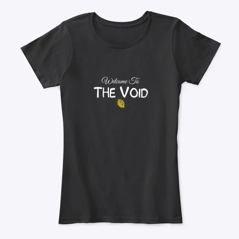 Welcome To THE VOID T-Shirt